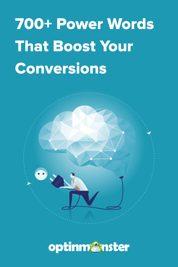 700 Power Words That Will Boost Your Conversions