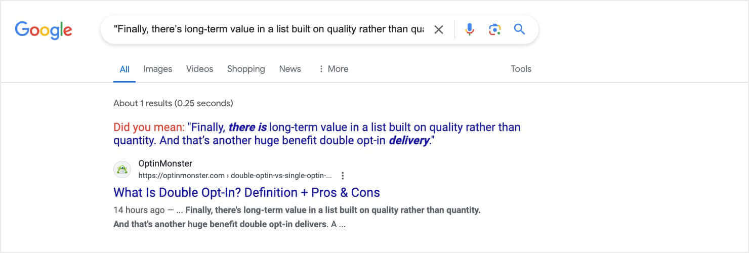A Google search results page with the search enclosed in quotation marks: "Finally, there's long-term value in a list built on quality rather than quantity." The page features a single result from OptinMonster confirming the exact phrase search.