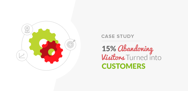 How DigitalMarketer Turned 15% of Abandoning Visitors into Customers