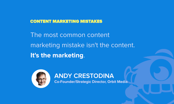 andy crestodina content marketing mistakes