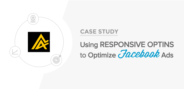 How The Advisor Coach uses Responsive Optins to Optimize Facebook Ad Spend