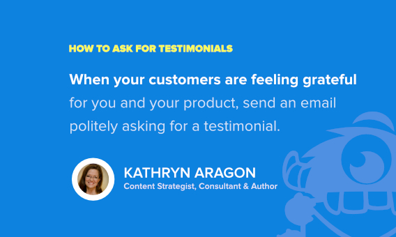 best way to ask for a testimonial - kathryn aragon