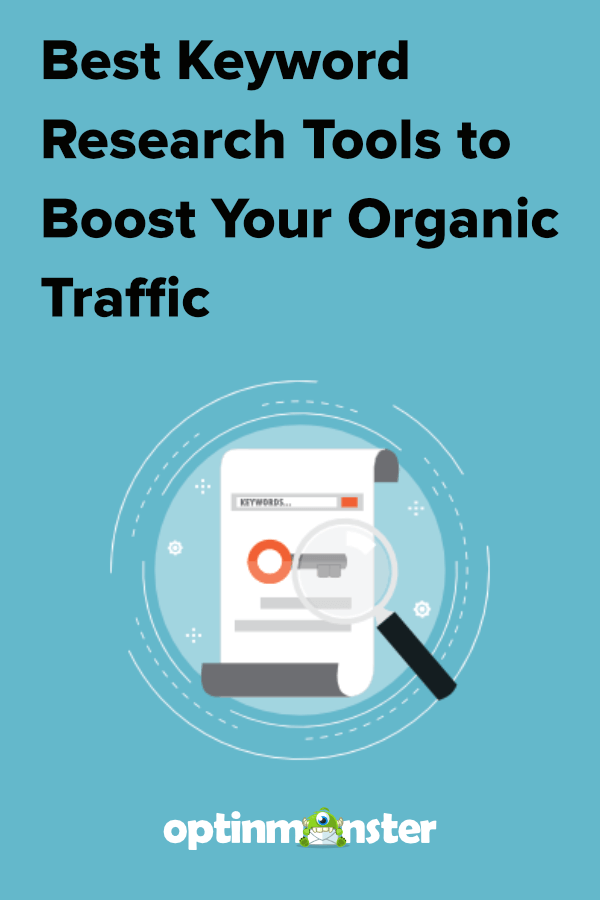 13 Best Keyword Research Tools To Boost Your Organic Traffic