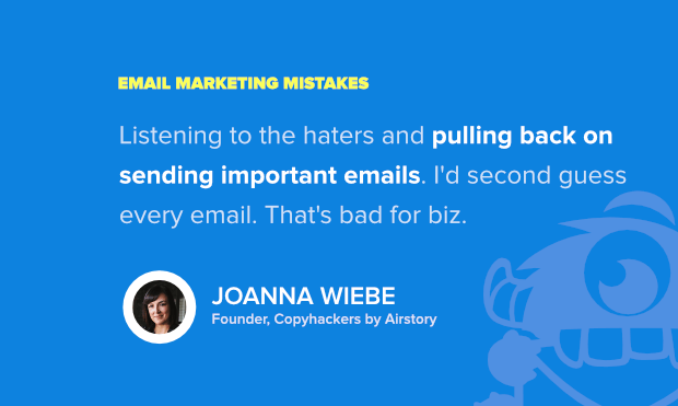 joanna wiebeshares top email marketing mistakes
