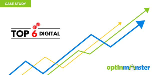 Top 6 Digital increased affiliate revenue 30 percent using exit intent optins.