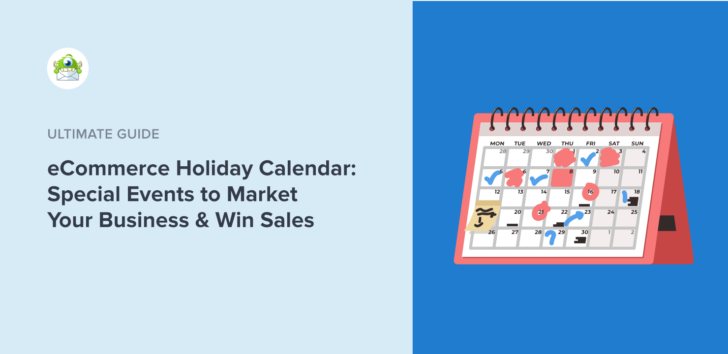 eCommerce Holiday Calendar: Special Events to Market Your Business & Win Sales