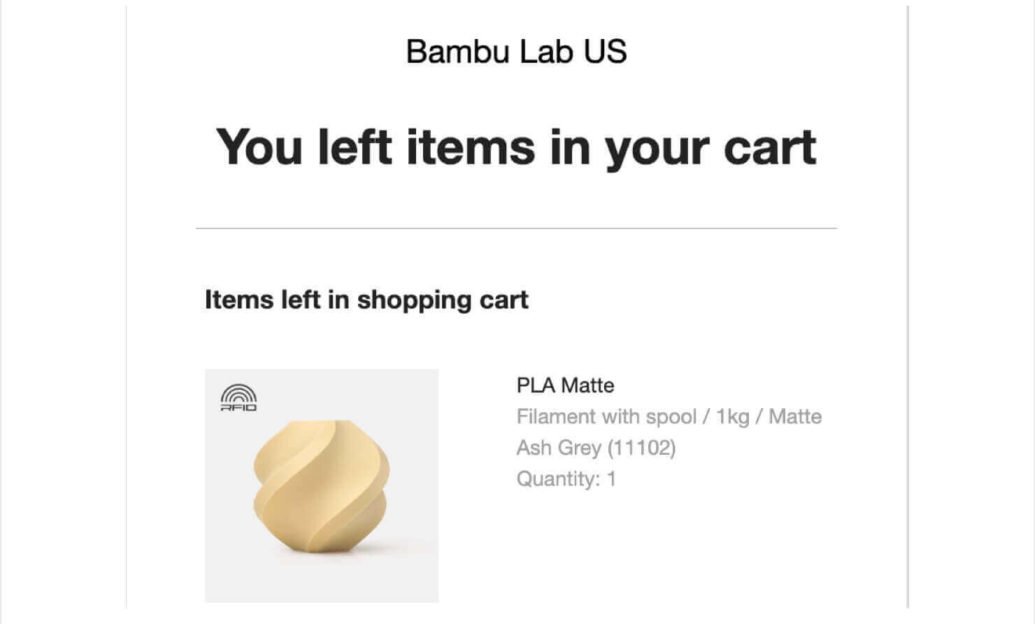 Email from Bambu Lab. A large heading says "You left items in your cart." Then it says "Items left in shopping cart," followed by a list of products.