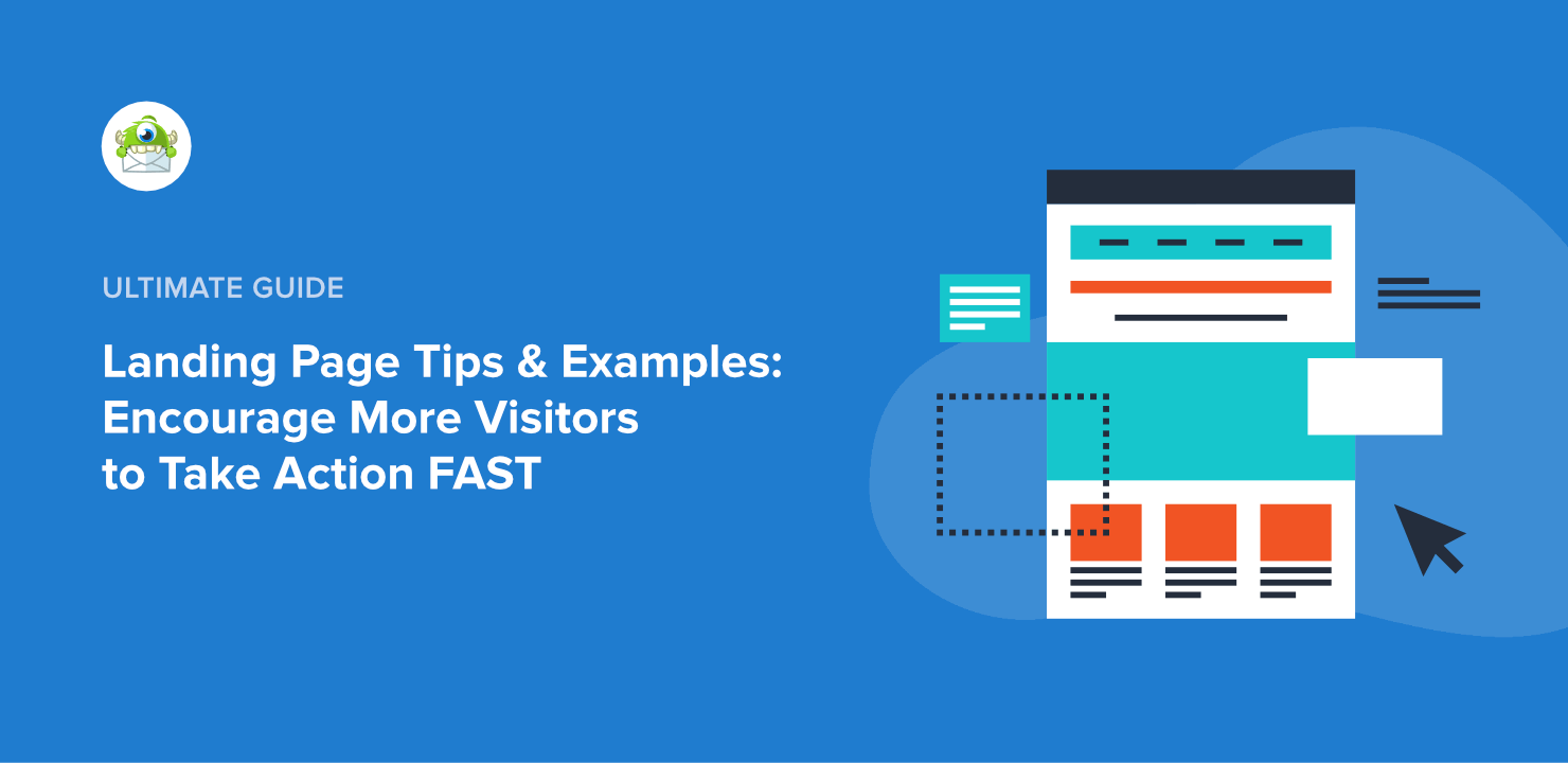 Landing Page Tips & Examples: Encourage More Visitors to Take Action FAST