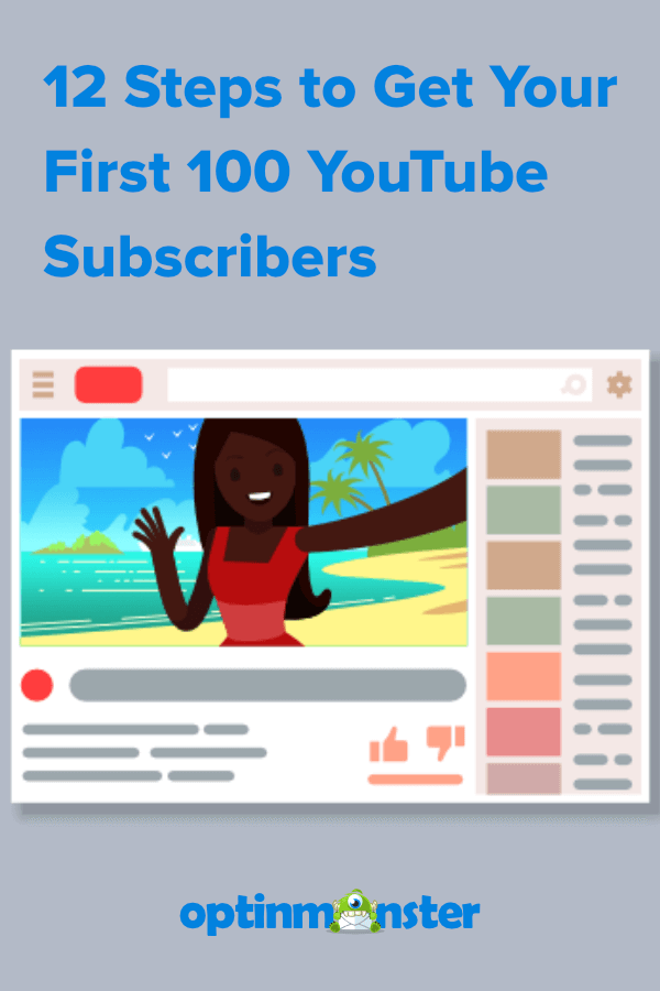 12 Steps To Get Your First 100 Youtube Subscribers