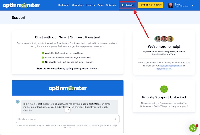Access OptinMonster support 24/7 through the app.