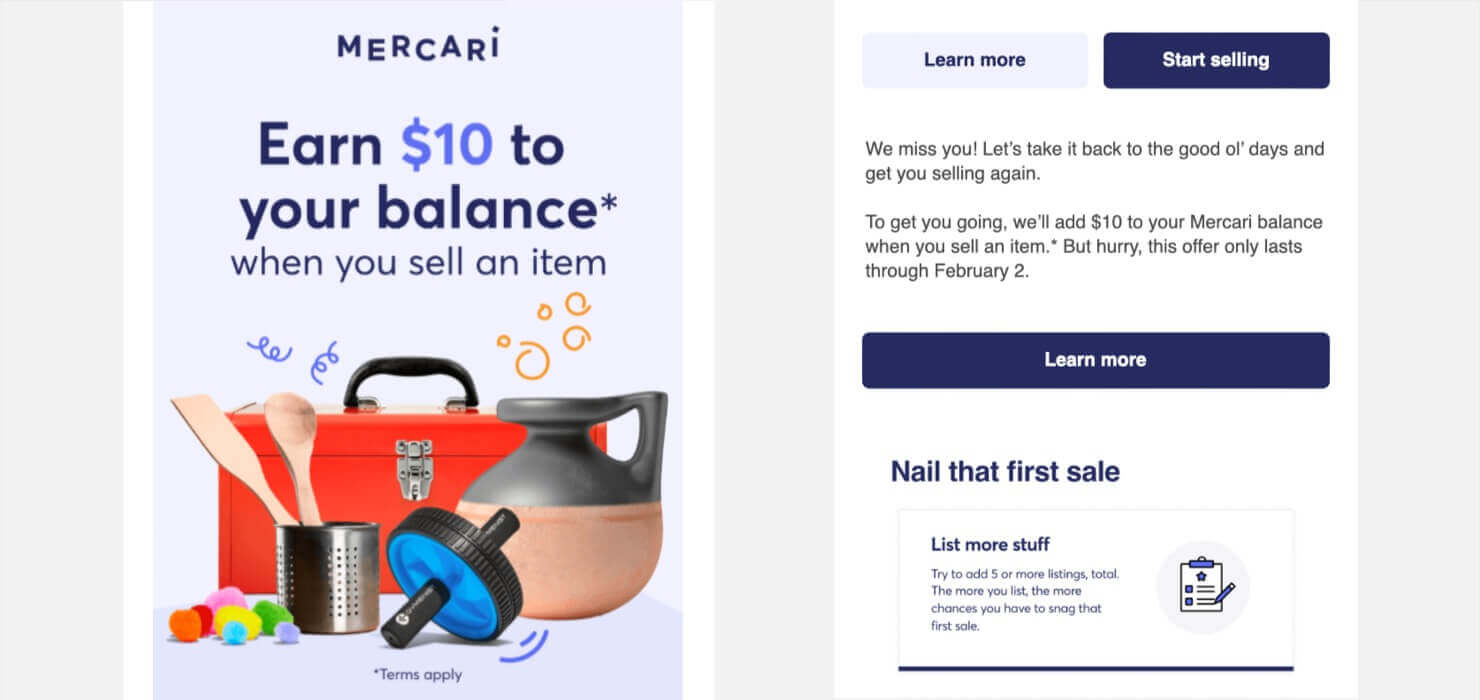 Win-back email from Mercari. Heading says "Earn  to your balance when you sell an item." Body text says, "We miss you! Let's take it back to the good ol' days and get you selling again. To get you going, we'll add $10 to your Mercari balance when you sell an item.* But hurry, this offer only lasts through February 2."