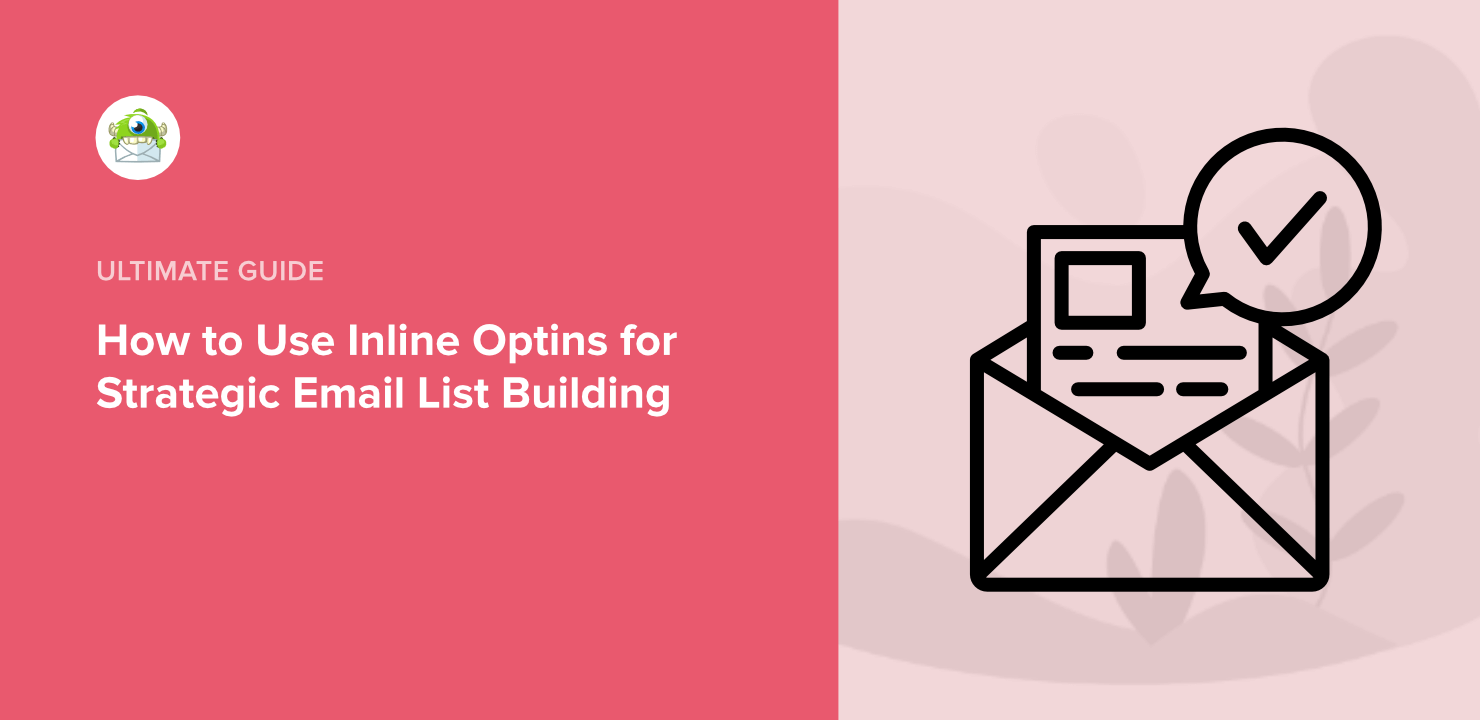 How to Use Inline Optins for Strategic Email List Building