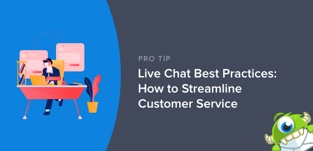 Live Chat Best Practices: How to Streamline Customer Service