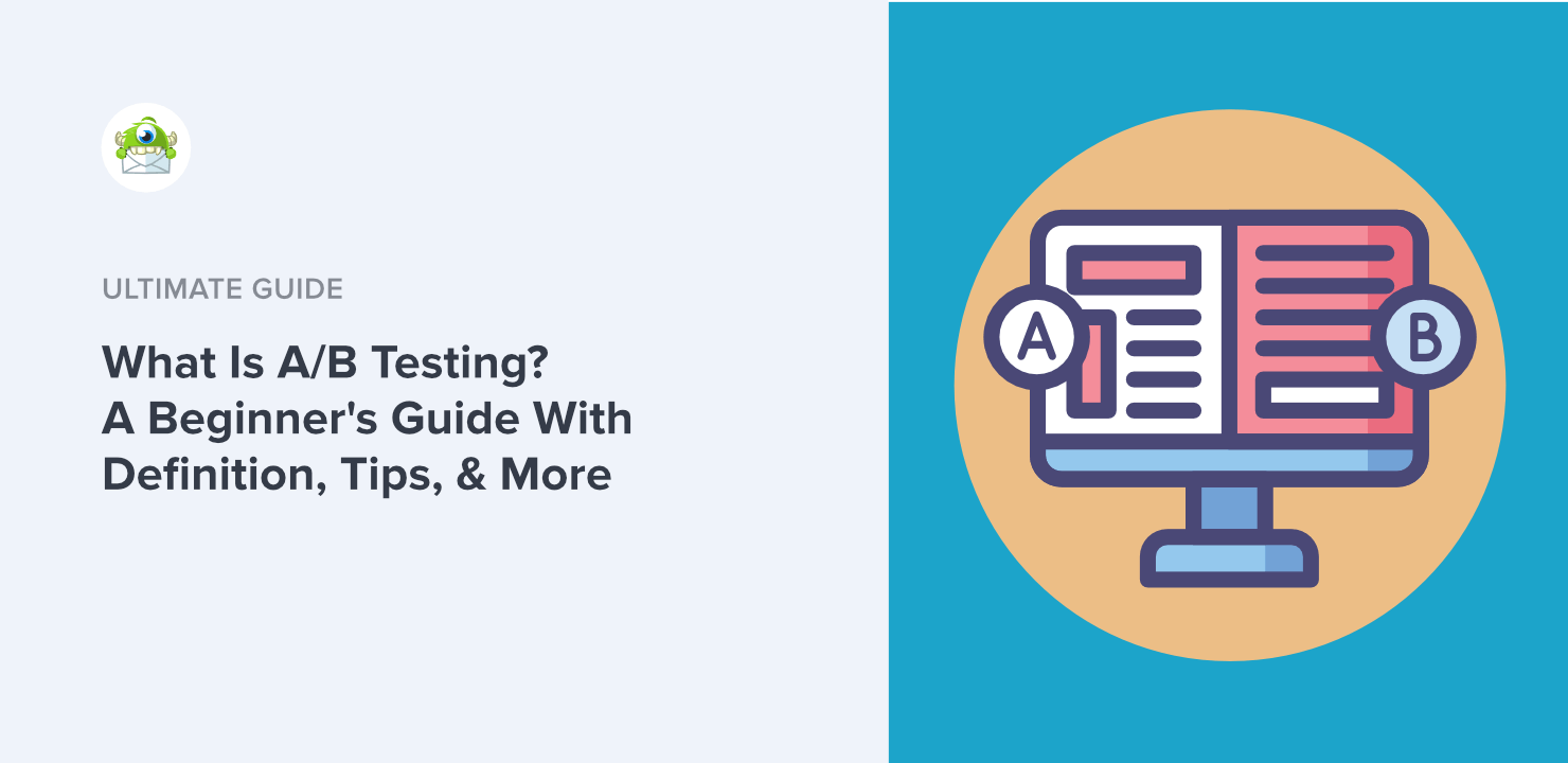 What Is A/B Testing? A Newbie’s Information (Definition & Suggestions)
