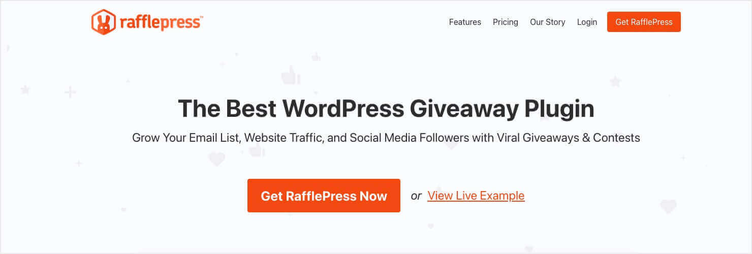 RafflePress's homepage. "The Best WordPress Giveaway Plugin. Grow Your Email List, Website Traffic, and Social Media Followers with Viral Giveaways & Contests."