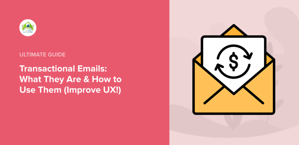 Transactional Emails: Definition, Examples, & Top Tools - OptinMonster