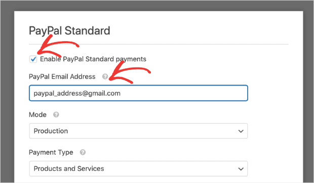 Enter PayPal Email address enable standard payments