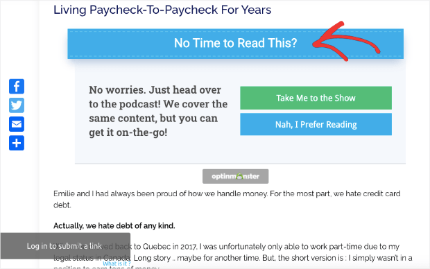 Podcast welcome message example. It says "No Time to Read This? No worries, just head over to the podcast! We cover the same content, but you can get it on-the-go!" CTA buttons say "Take Me to the Show" and "Nah, I prefer reading"