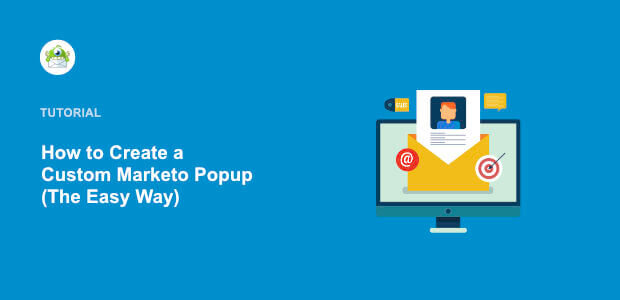 Featured image How to Create a Marketo Popup