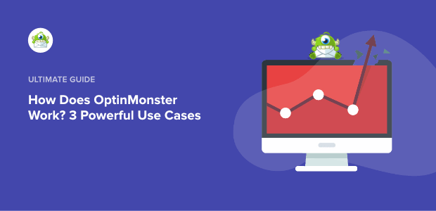 How does OptinMonster Work Featured Image-min