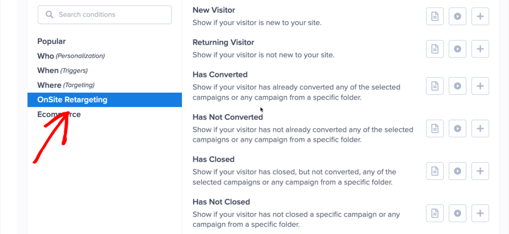 Screenshot of OptinMonster's Onsite Retargeting display rules. It includes options like New Visitor, Returning Visitor, Has Converted, Has Not Converted, Has Closed, and Has Not Closed.