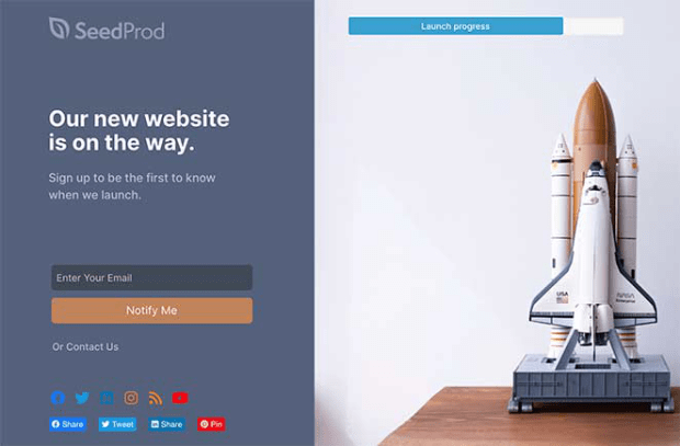 Coming soon page for WordPress, built with SeedPod. It features a photo of a model space shuttle. Heading: "Our new website is on the way." Text: "Sign up to be the first to know when we launch." Then there is an email signup form. At the bottom, there is a "Or Contact Us" text link and social media buttons.