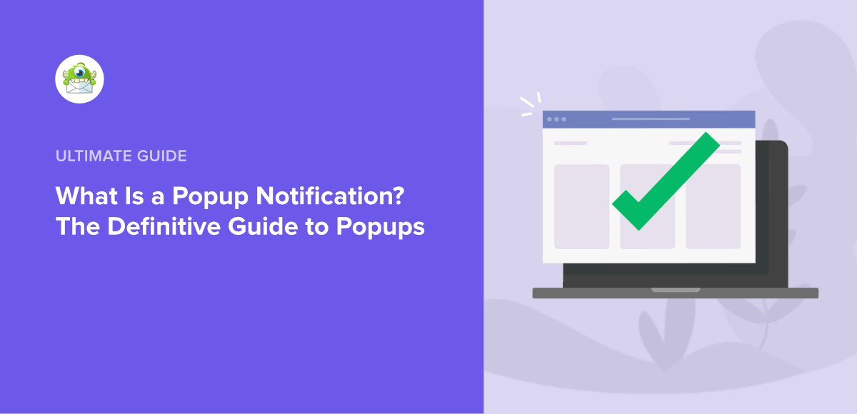 Is a Notification? Definitive Guide Popups - OptinMonster