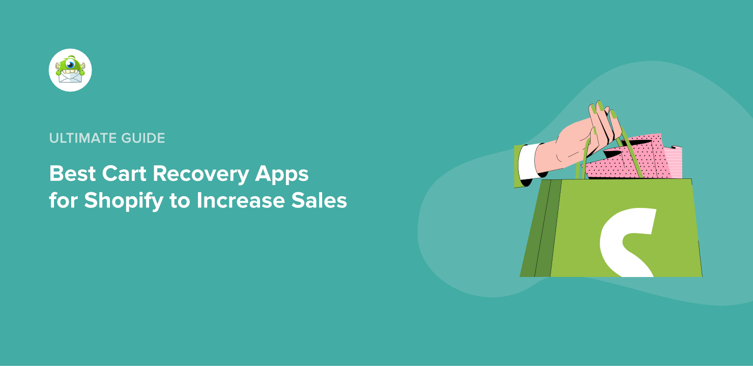 5 Best Cart Recovery Apps for Shopify to Increase Sales