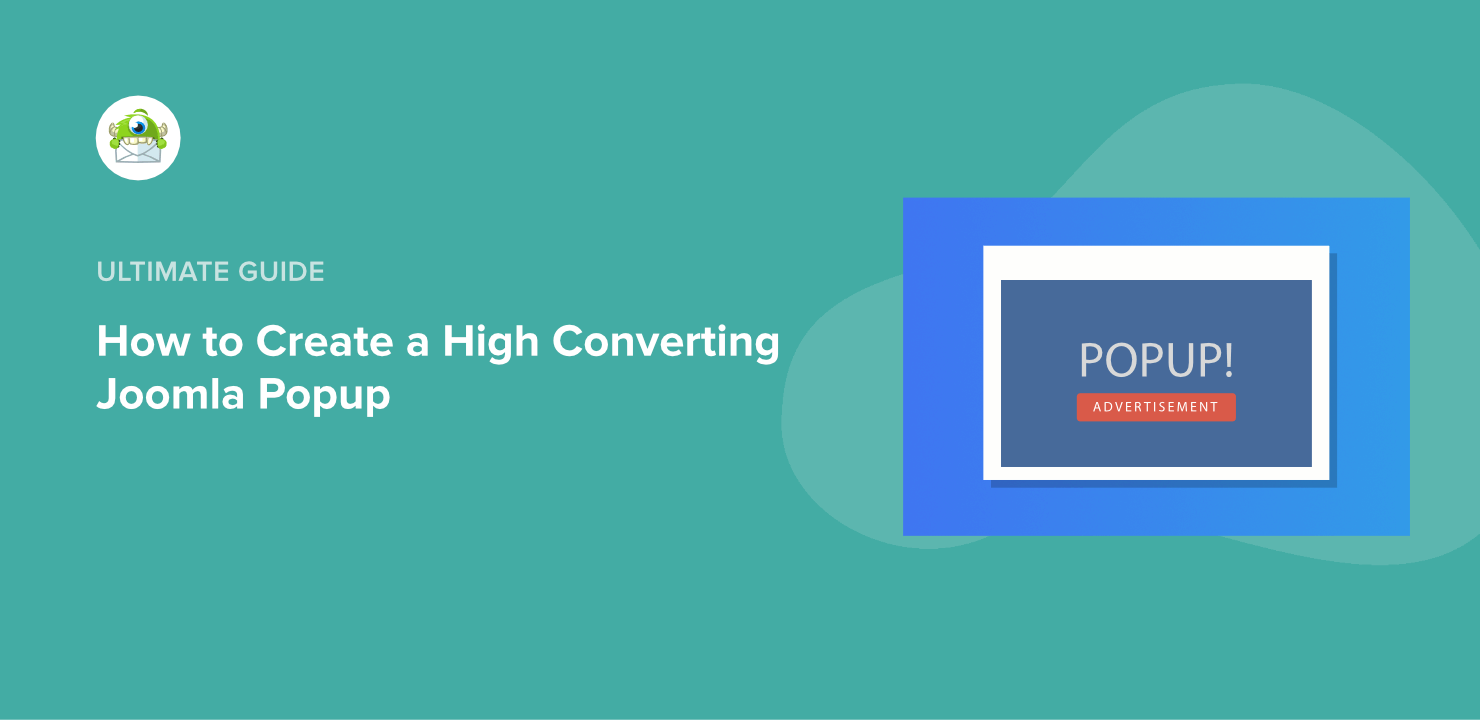 How to Create a High Converting Joomla Popup With Ease (Step by Step)