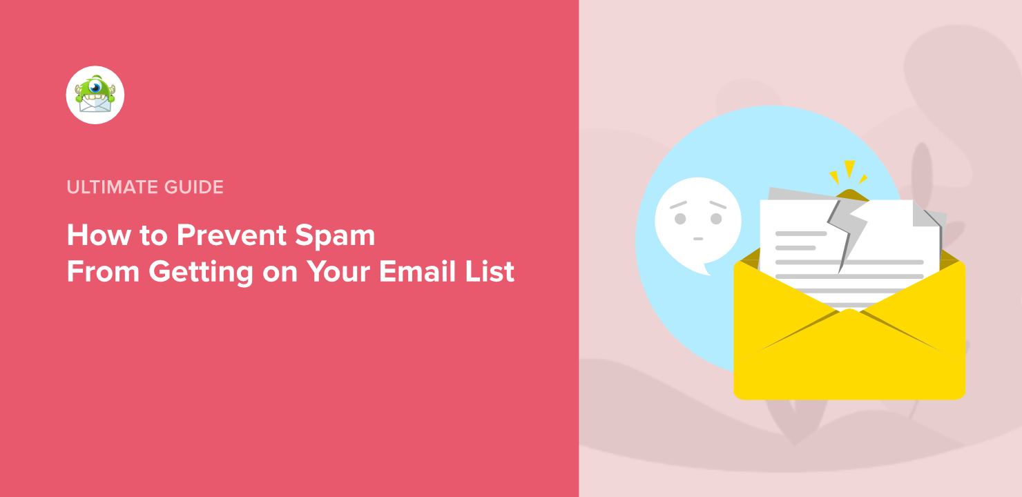 Spam Email Signups: 3 Ways to Protect Your Email List