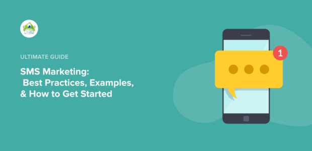 SMS Marketing: Best Practices, Examples, & How to Get Started