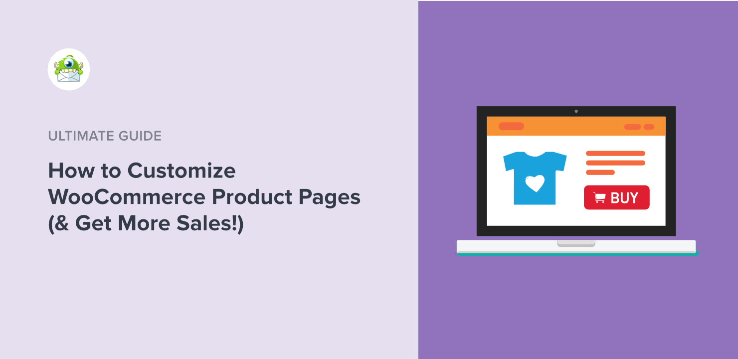 How to Customize Your WooCommerce Product Pages for Maximum Sales