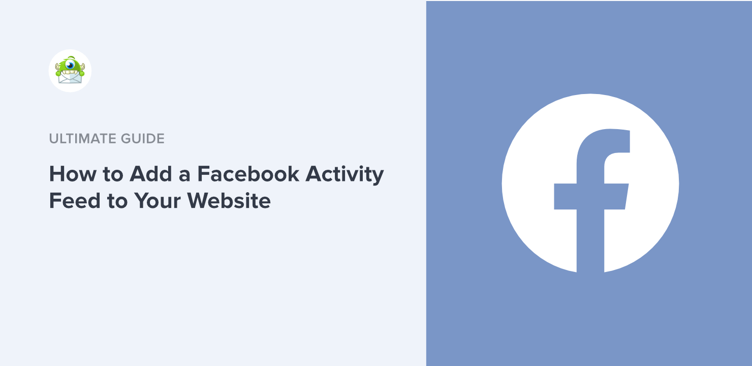 How to Add a Facebook Activity Feed to Your Website (the Easy Way)