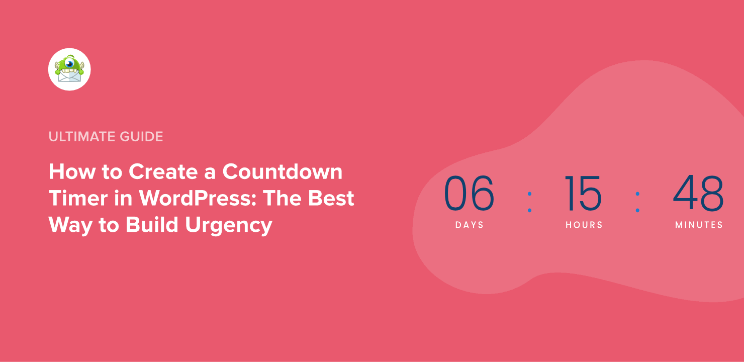 How to Add a Countdown Timer in WordPress: Build Urgency and Boost Conversions