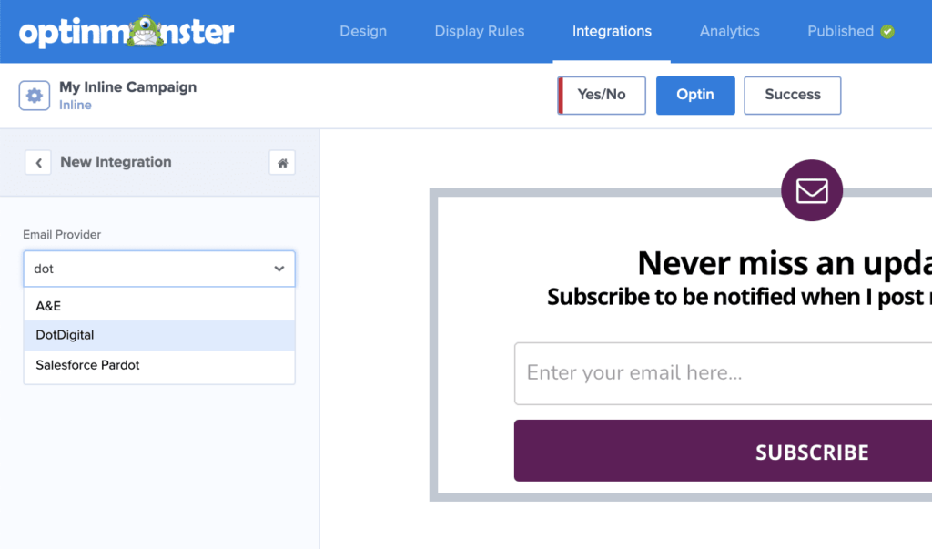 Select DotDigital as the new integration from the OptinMonster campaign builder
