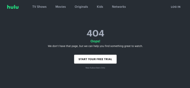 Hulu 404 error page. It says "404. Oops! We don't have that page, but we can help you find something great to watch. The CTA button says "Start Your Free Trial."