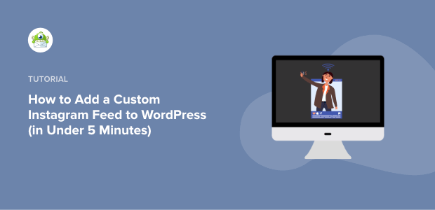 how to add a custom instagram feed to wordpress featured image (1)