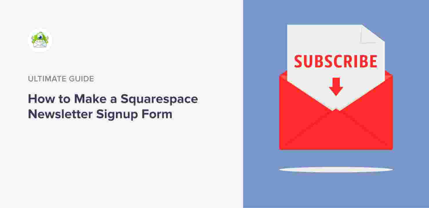 How to Make a Squarespace Newsletter Signup Form