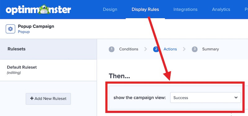 Select Success as the action for your Display Rule.