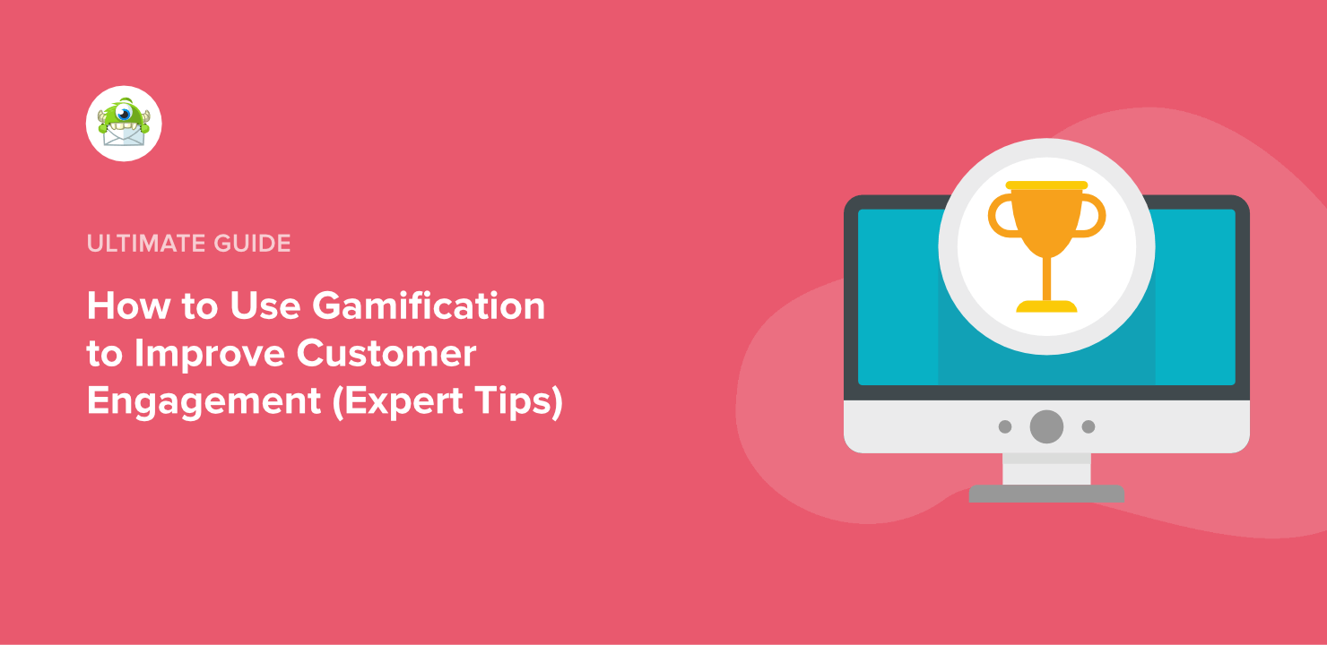 How to Use Gamification for MORE Customer Engagement: 3 Expert Tips