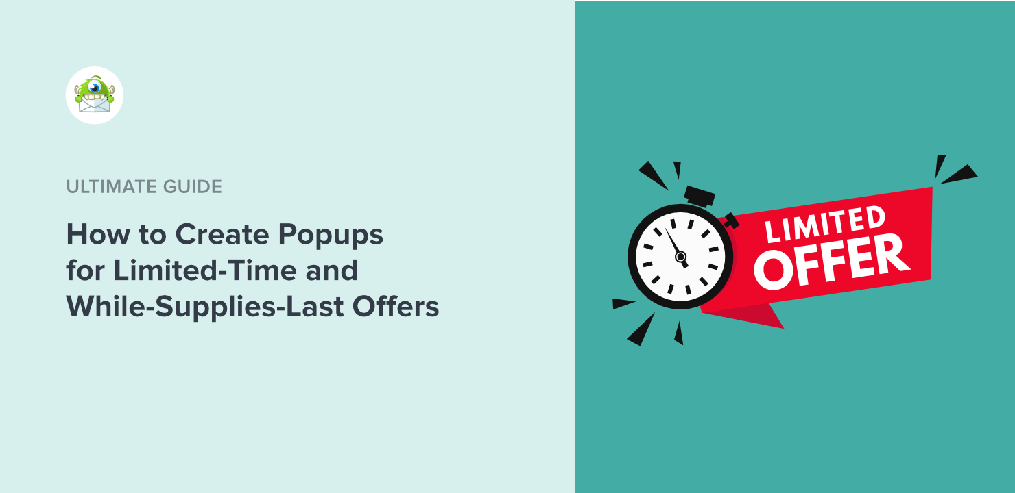 How to Create a Popup for Limited-Time and While-Supplies-Last Offers