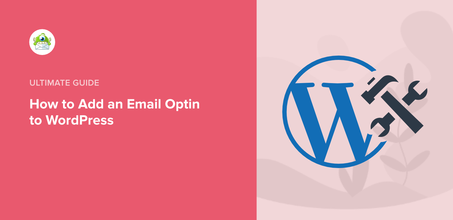 Add an Email Optin to WordPress in Less Than 5 Minutes