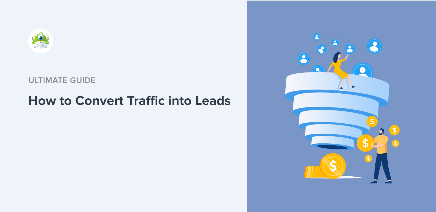 How to Convert Traffic into Leads