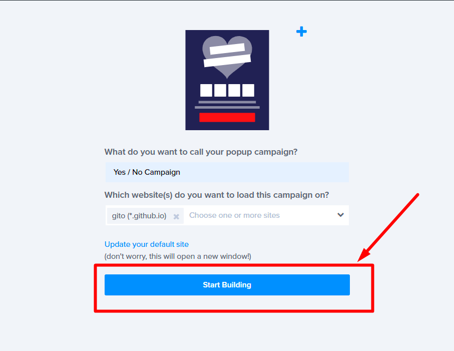 The Start Building button to enter the campaign builder.
