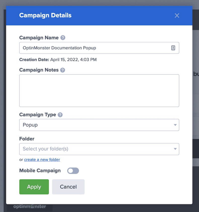 Edit the OptinMonster campaign details from the popup modal.