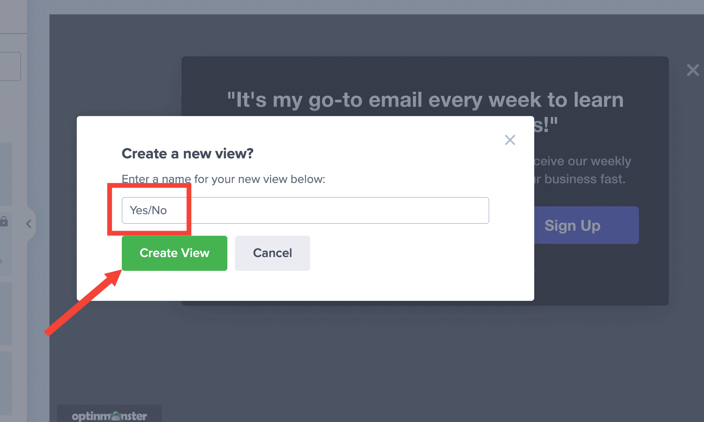 create new yes no view - OptinMonster
