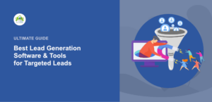 Lead Generation Tools: 32 Of The Best Lead Generators In 2024