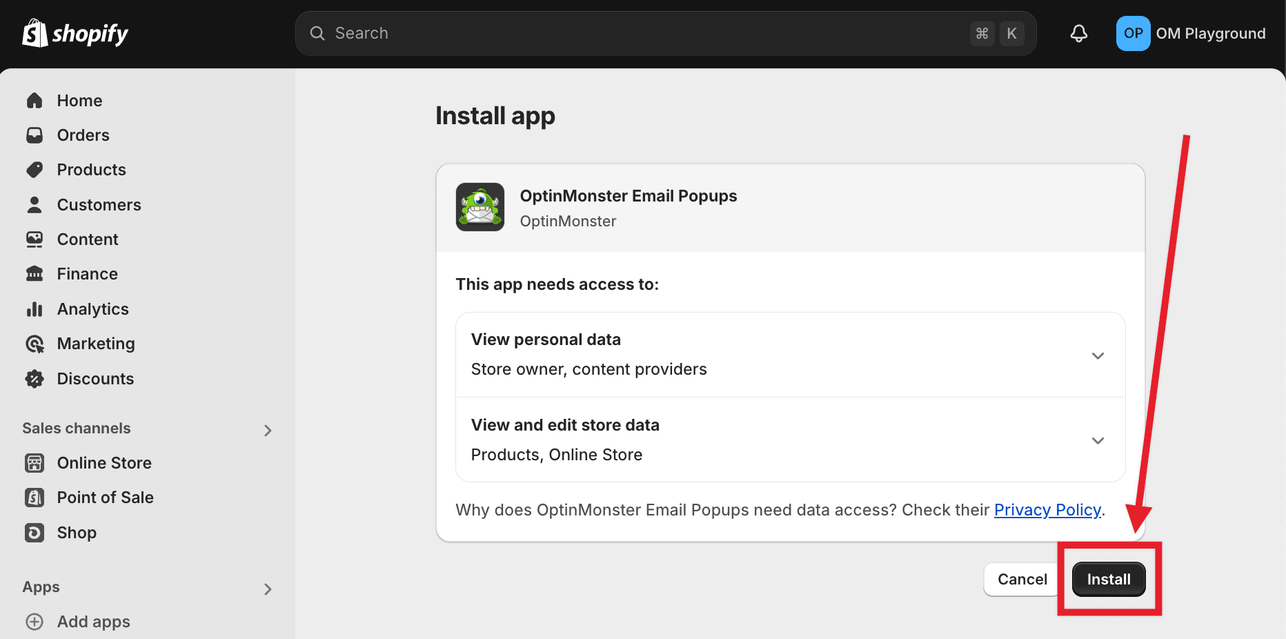 Grant permission to install the OptinMonster Shopify App.