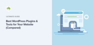 38 Best WordPress Plugins & Tools For 2024 (Paid And Free)