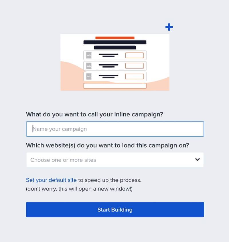 Name your Inline campaign and assign it to a site.
